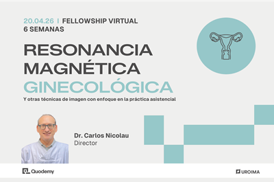 Fellowship: Actualización en resonancia magnética ginecológica (3a. edición)